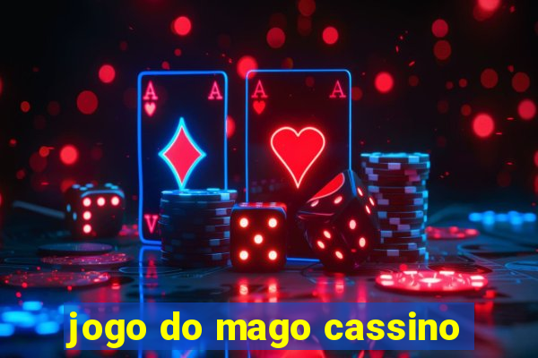 jogo do mago cassino